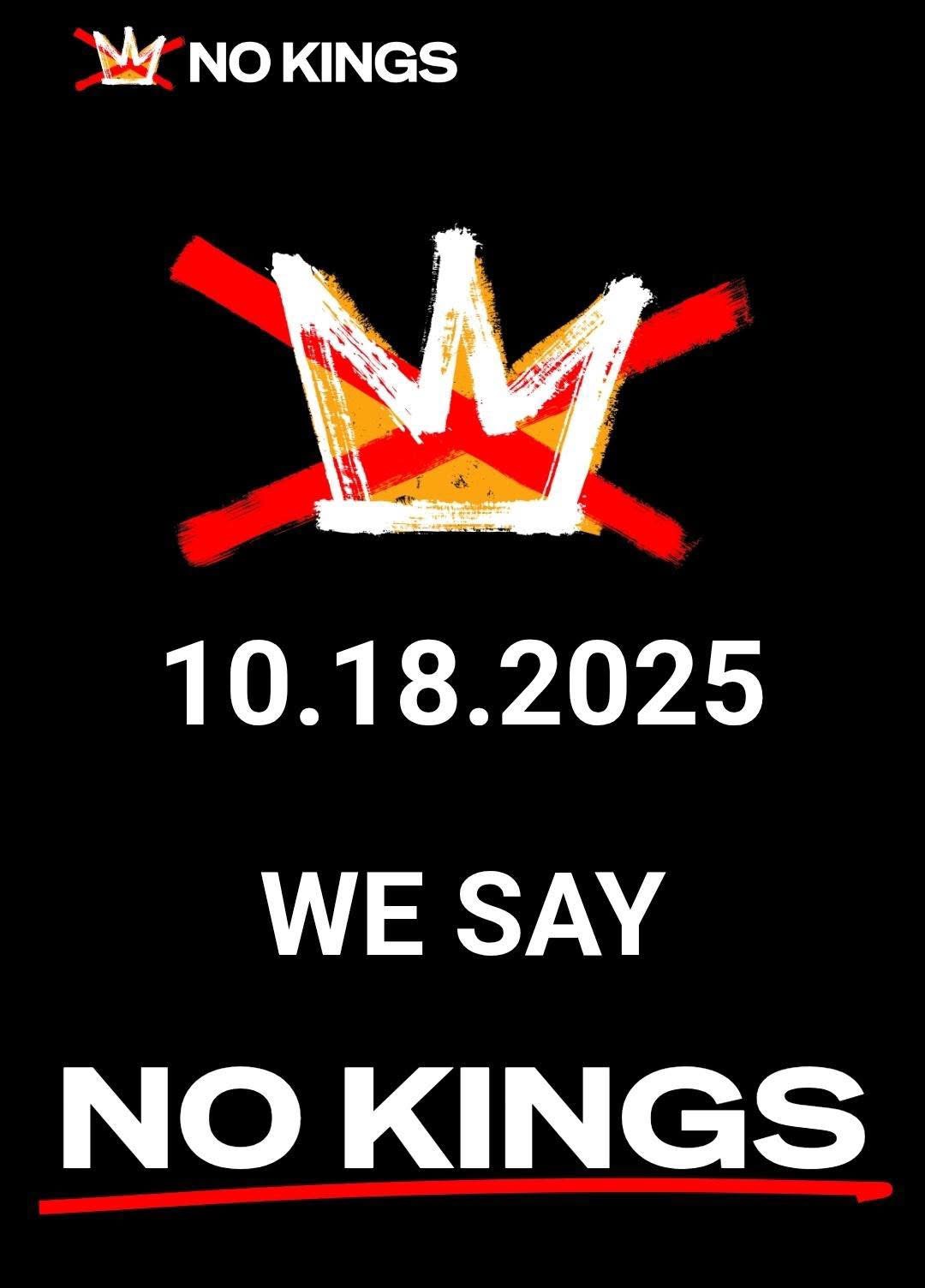 No Kings Day - October 18th 2025