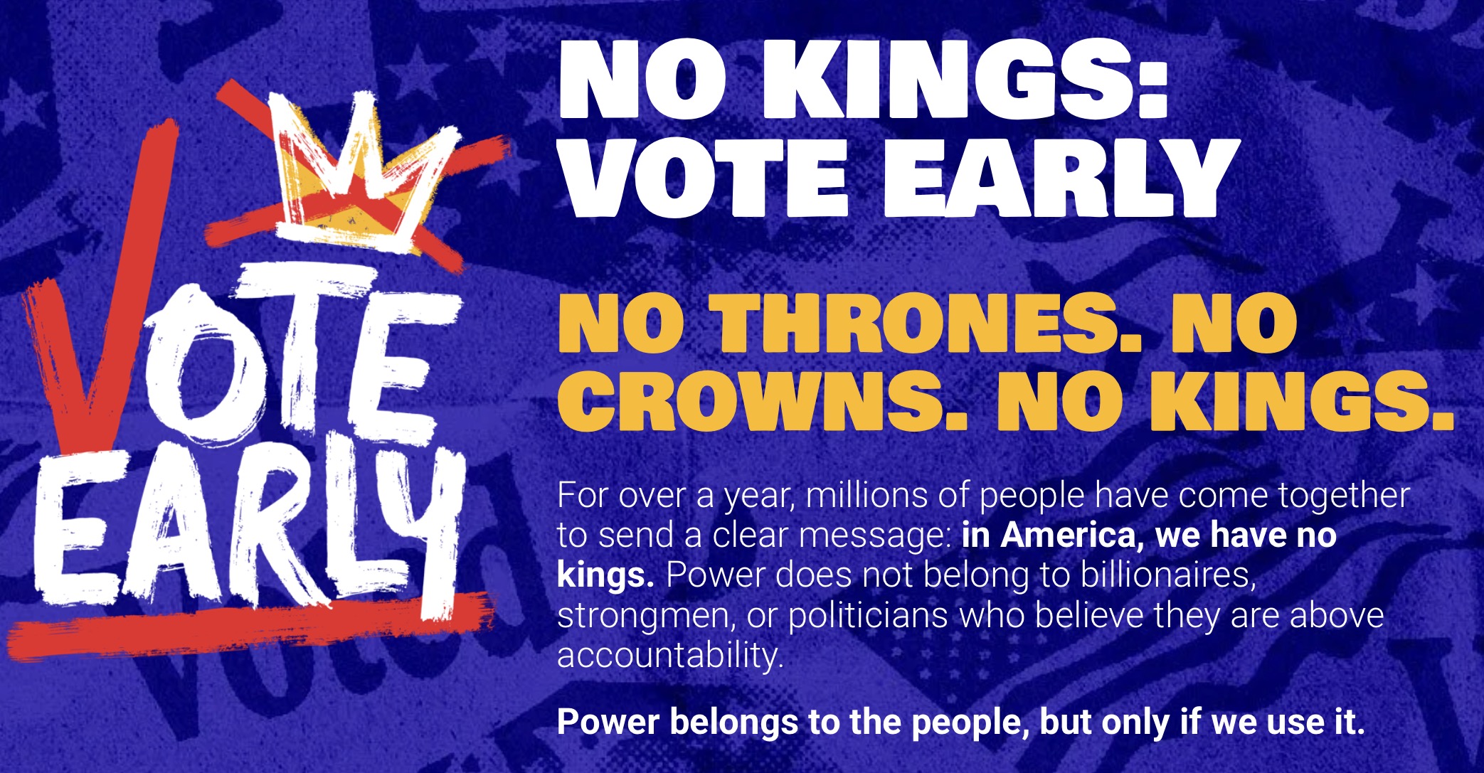 No Kings - Vote Early